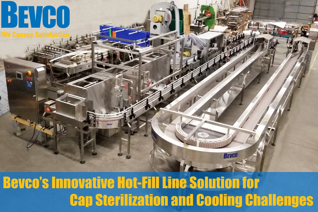 Bevco’s Innovative Hot-Fill Line Solution for Cap Sterilization and Cooling Challenges